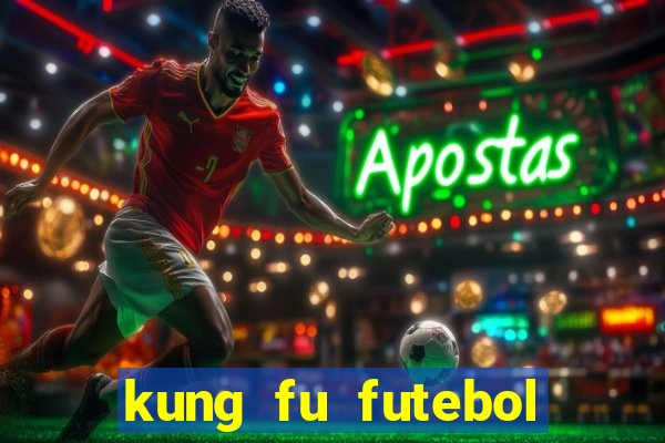 kung fu futebol clube assistir online